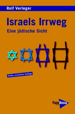 Buchvorderansicht: Verleger - Israels Irrweg. Eine jüdische Sicht